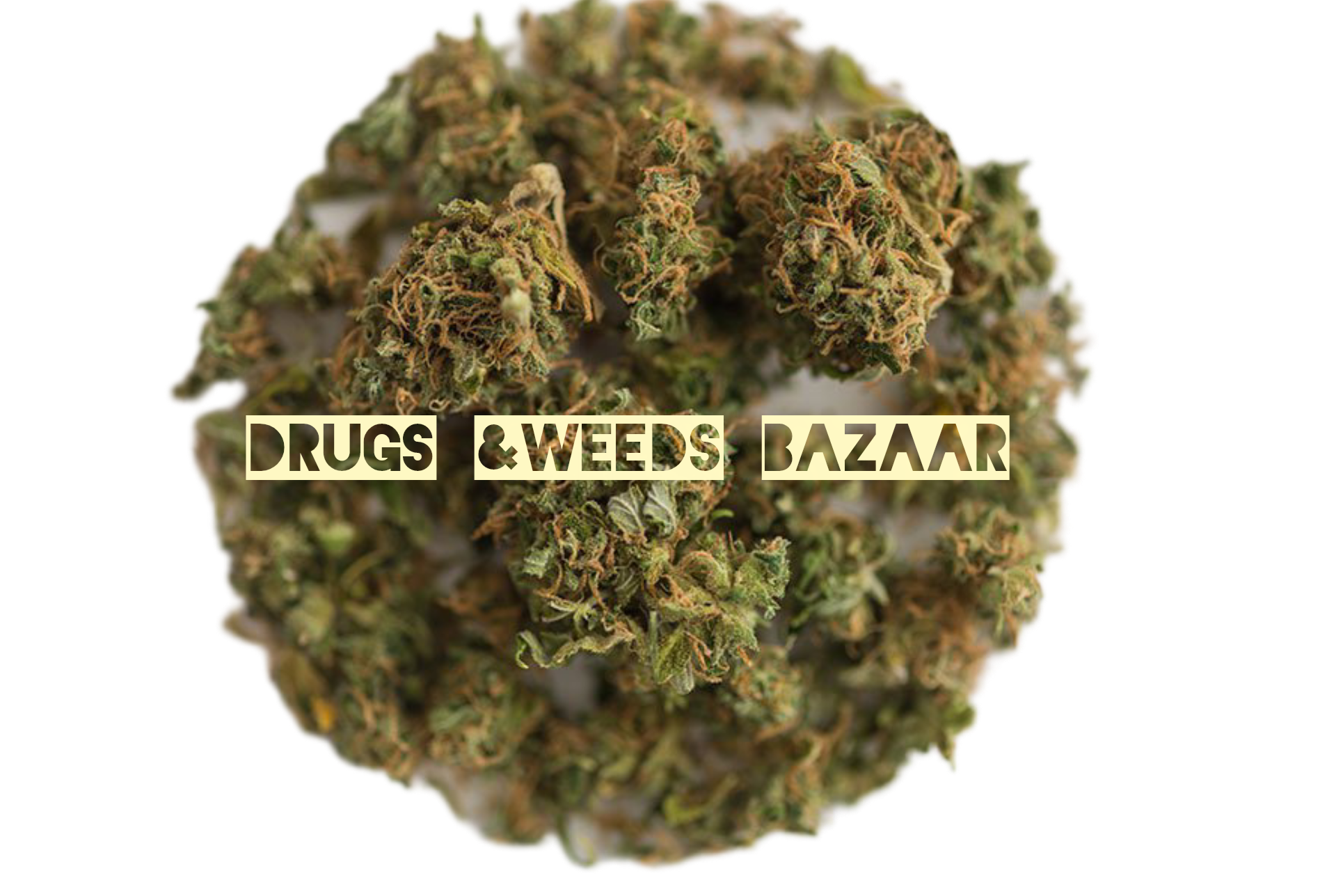 drugs & weeds bazaar